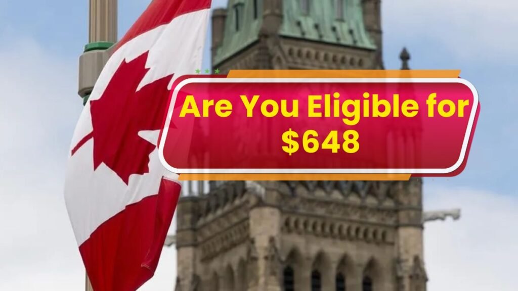 Are You Eligible for $648 in June 2025 from the Canada Child Benefit?