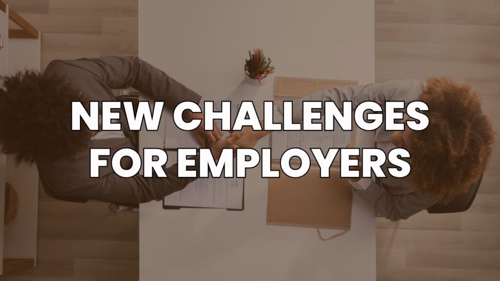 New challenges for employers