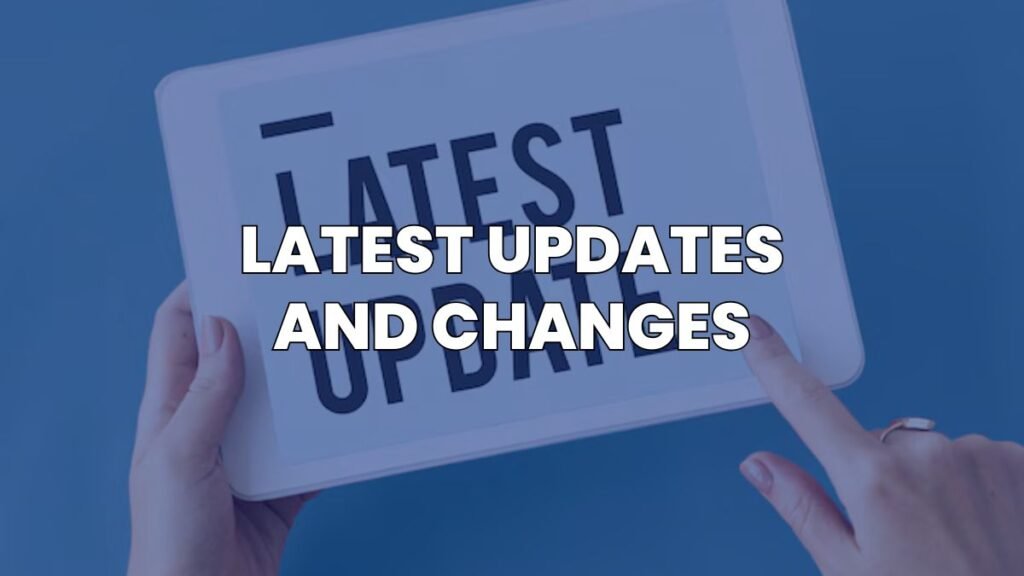 Latest updates and changes