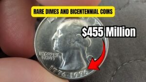 5 Rare Dimes and Bicentennial Coins value is $455 Million, Still in Circulation