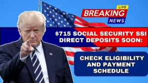 $715 Social Security SSI Direct Deposits Soon: Check Eligibility and Payment Schedule