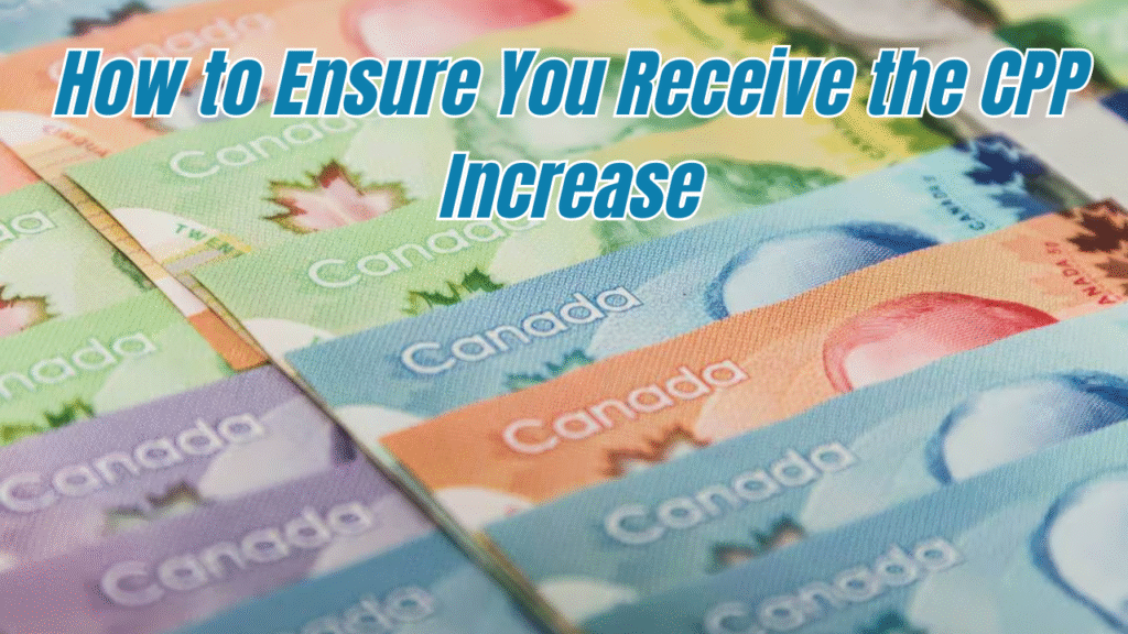 Canada CPP Benefit Rises by $2,900 – Payment Dates and Pension Facts for June 2025
