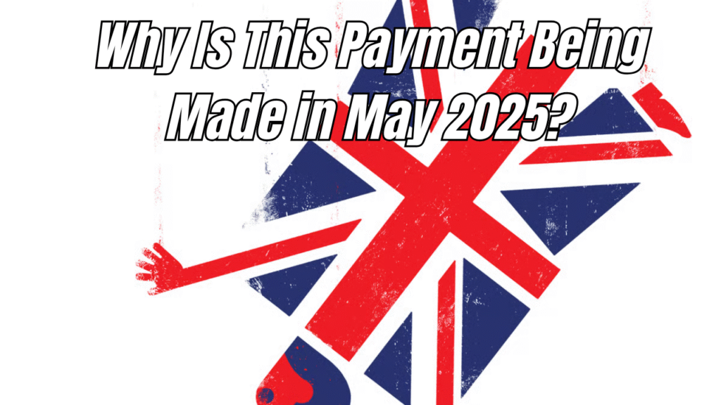 UK Families to Get £90 in May 2025 – Here’s Who Qualifies and How to Claim