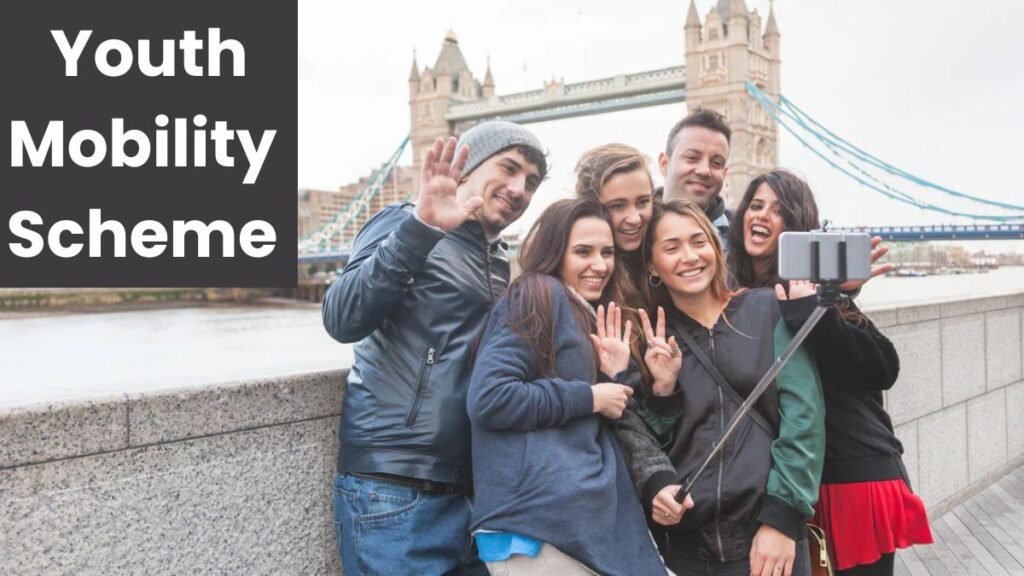 UK Youth Mobility Scheme 2025: Your Gateway to Living and Working Abroad